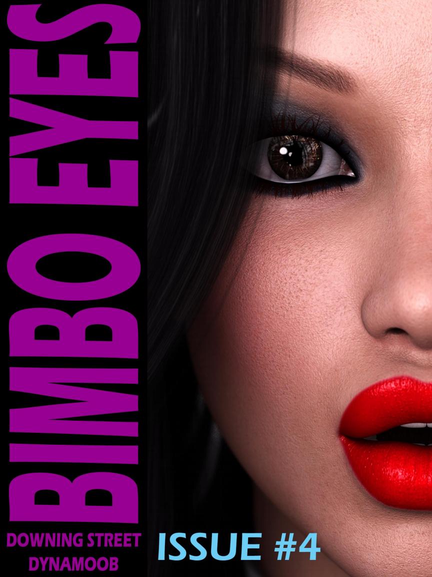 Dynamoob - Bimbo Eyes - Issue 2-4 3D Porn Comic
