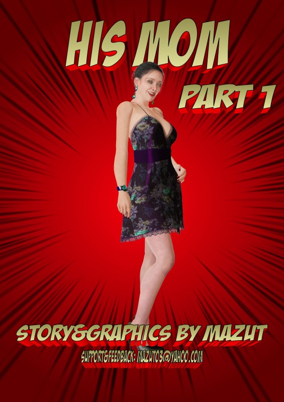 Mazut - His Mom - Part 1-2 3D Porn Comic