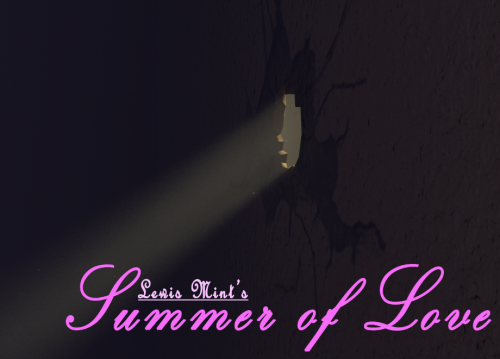 Lewis Mint s Summer of Love